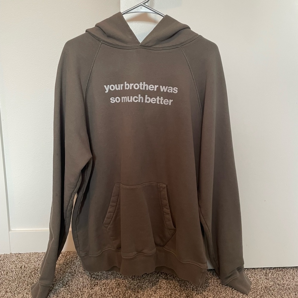 Your Brother Funny Hoodie